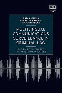 bokomslag Multilingual Communications Surveillance in Criminal Law