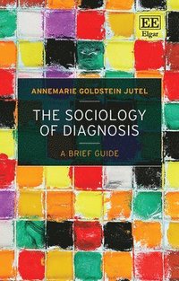 bokomslag The Sociology of Diagnosis