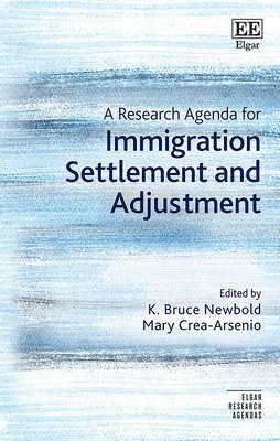 Research Agenda for Immigration Settlement and Adjustment