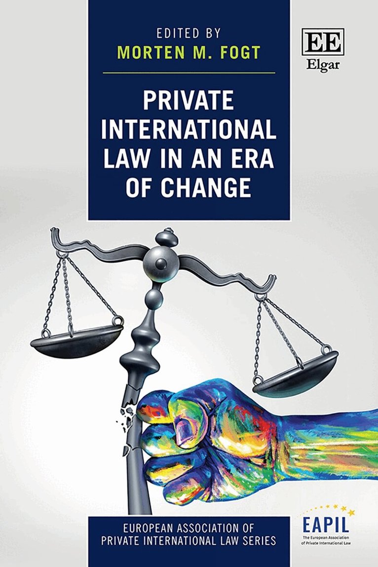 Morten M. Fogt - Private International Law in an Era of Change, Inbunden