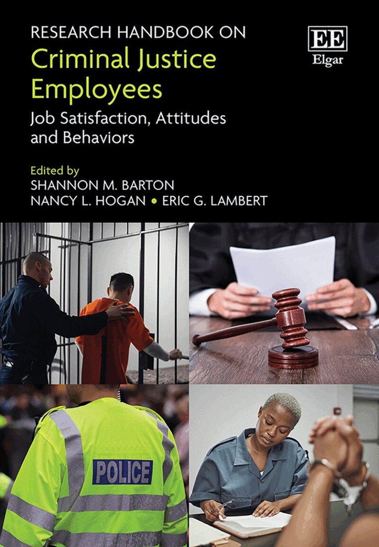Shannon M. Barton, Nancy L. Hogan, Eric G. Lambert - Research Handbook on Criminal Justice Employees, Inbunden