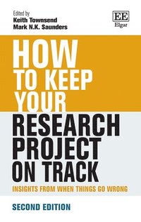 bokomslag How to Keep Your Research Project on Track