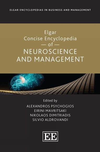 Alexandros Psychogios, Eirini Mavritsaki, Nikolaos Dimitriadis, Silvio Aldrovandi - Elgar Concise Encyclopedia of Neuroscience and Management, Inbunden