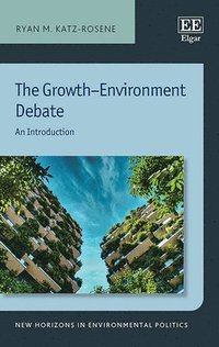 bokomslag Growth-Environment Debate