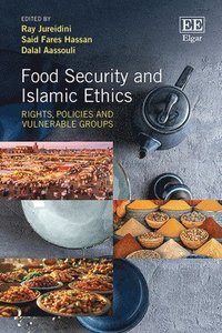 bokomslag Food Security and Islamic Ethics