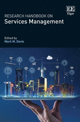 Mark M. Davis - Research Handbook on Services Management, Häftad