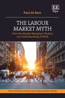 The Labour Market Myth 1