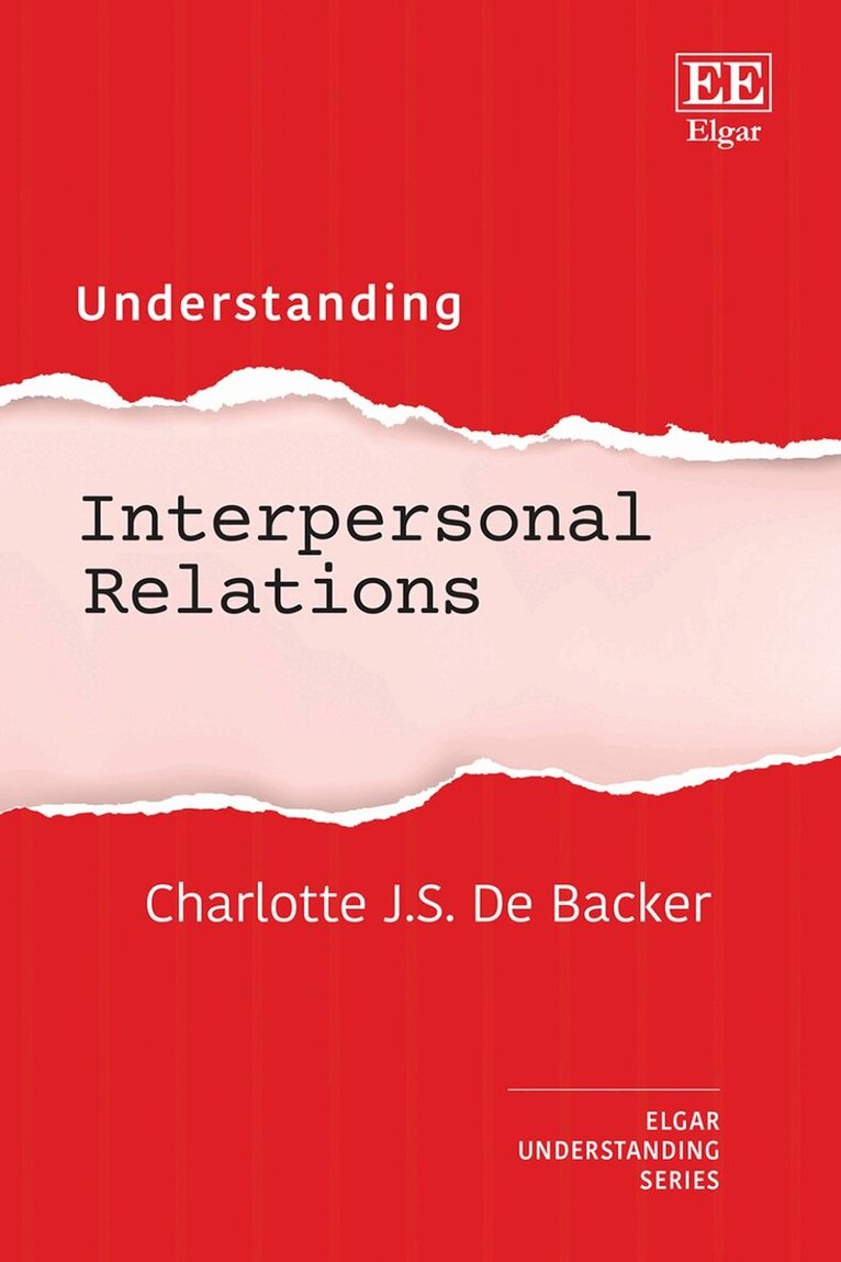 Charlotte J.S. De Backer - Understanding Interpersonal Relations, Inbunden. Tillgänglighet: Lägg i varukorg