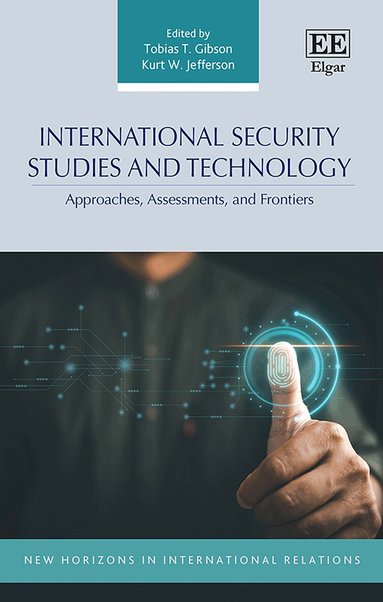 Tobias T. Gibson, Kurt W. Jefferson - International Security Studies and Technology, Inbunden