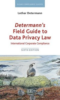 bokomslag Determanns Field Guide to Data Privacy Law