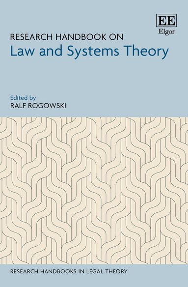 Ralf Rogowski - Research Handbook on Law and Systems Theory, Inbunden