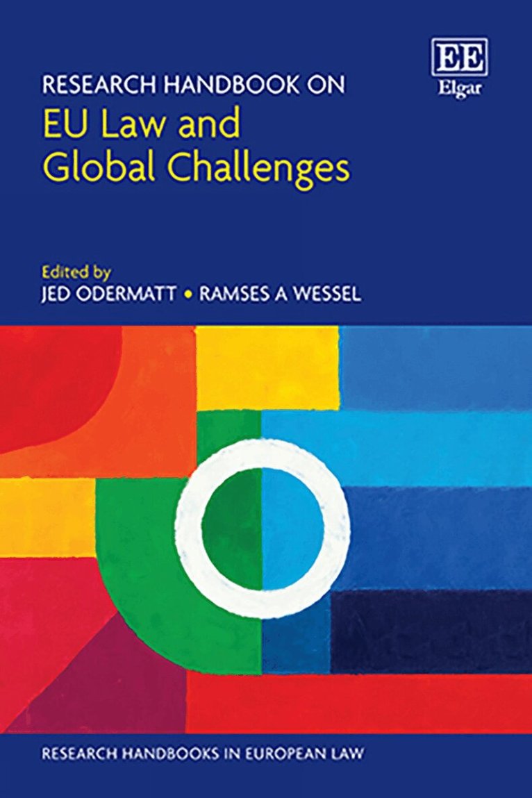 Jed Odermatt, Ramses A. Wessel - Research Handbook on EU Law and Global Challenges, Inbunden