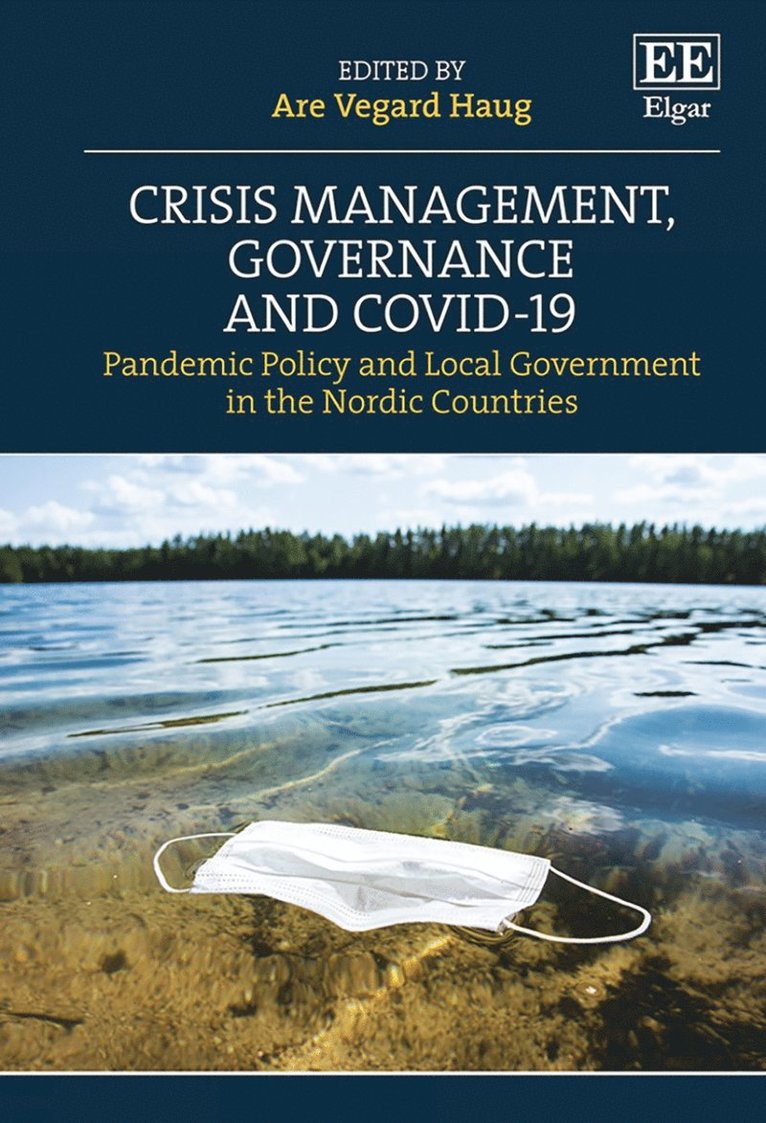 Are Vegard Haug - Crisis Management, Governance and COVID-19, Inbunden
