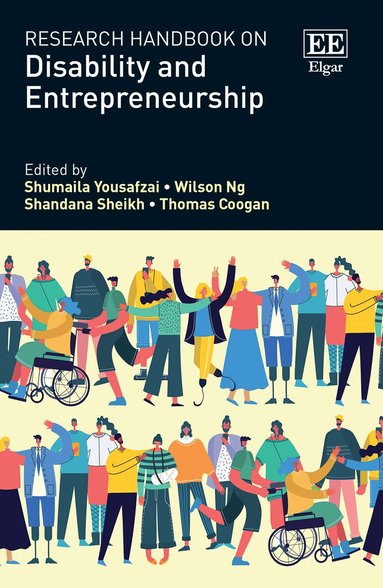 Shumaila Yousafzai, Wilson Ng, Shandana Sheikh, Thomas Coogan - Research Handbook on Disability and Entrepreneurship, Häftad