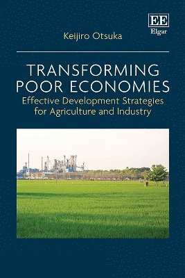 Transforming Poor Economies 1