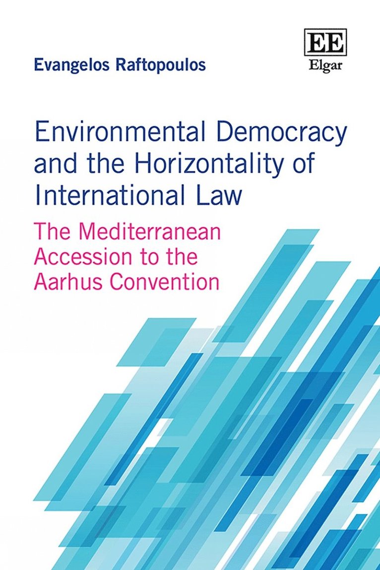 Environmental Democracy and the Horizontality of International Law