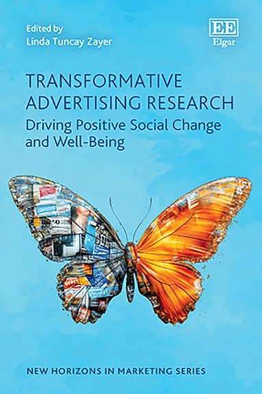 Linda Tuncay Zayer - Transformative Advertising Research, Inbunden