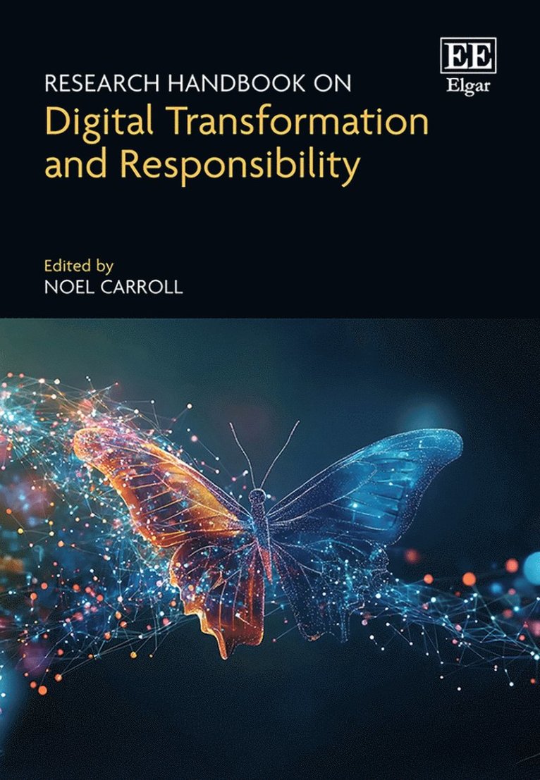 Noel Carroll - Research Handbook on Digital Transformation and Responsibility, Inbunden