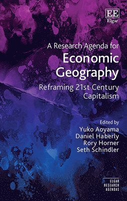 A Research Agenda for Economic Geography 1