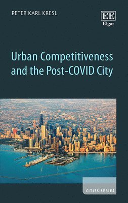 bokomslag Urban Competitiveness and the Post-COVID City