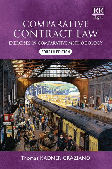 Thomas Kadner Graziano - Comparative Contract Law, Fourth Edition, Häftad