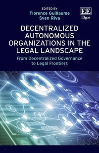 bokomslag Decentralized Autonomous Organizations in the Legal Landscape