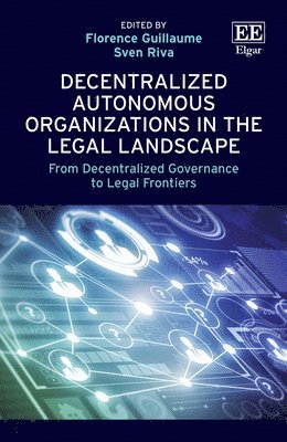 bokomslag Decentralized Autonomous Organizations in the Legal Landscape