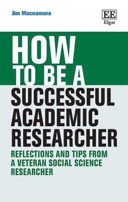 How to be a Successful Academic Researcher 1