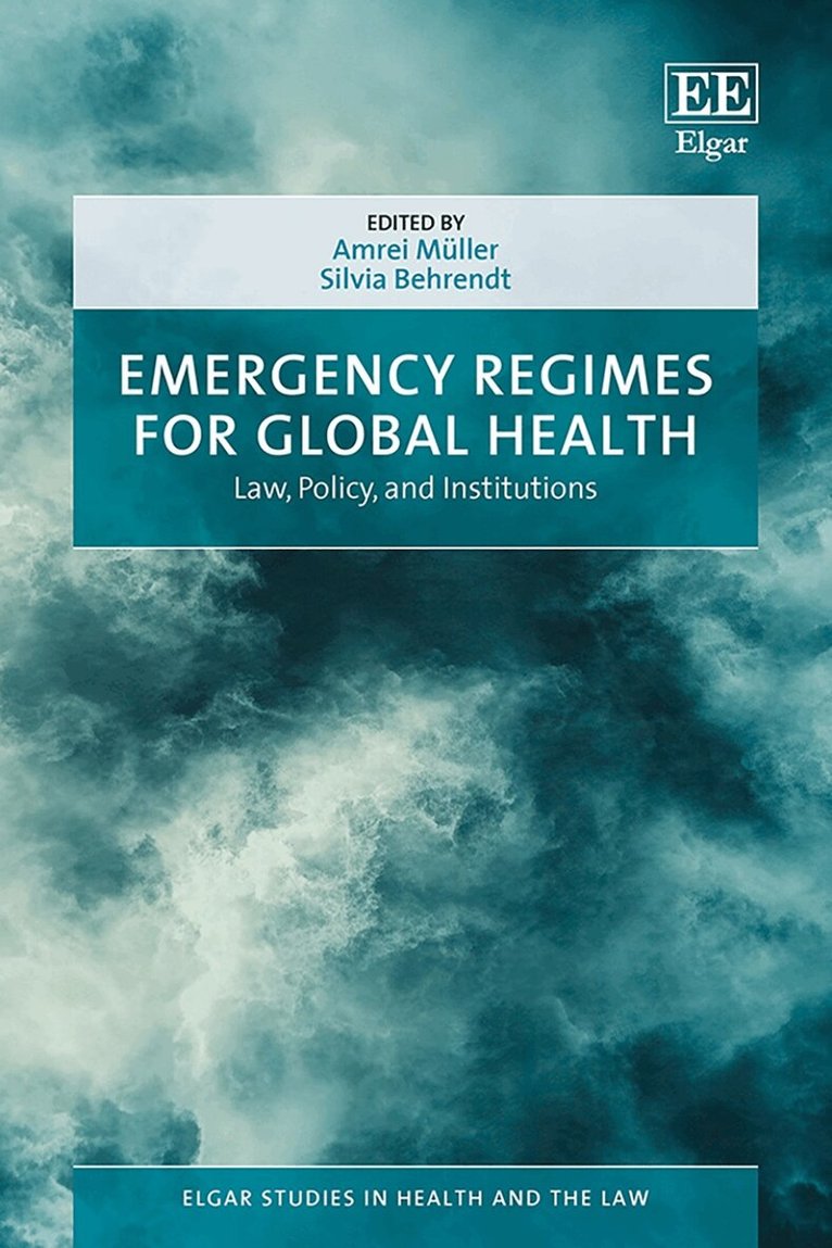 Emergency Regimes for Global Health