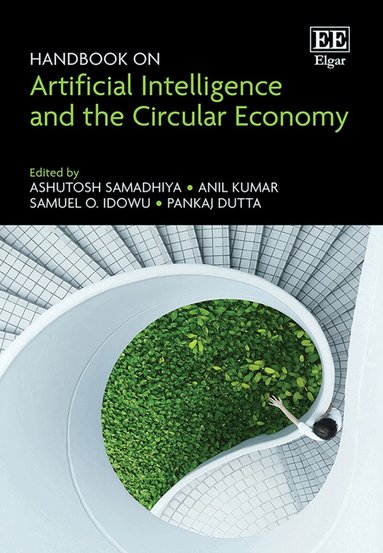 Ashutosh Samadhiya, Anil Kumar, Samuel O. Idowu, Pankaj Dutta - Handbook on Artificial Intelligence and the Circular Economy, Inbunden