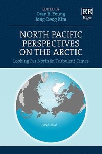 bokomslag North Pacific Perspectives on the Arctic