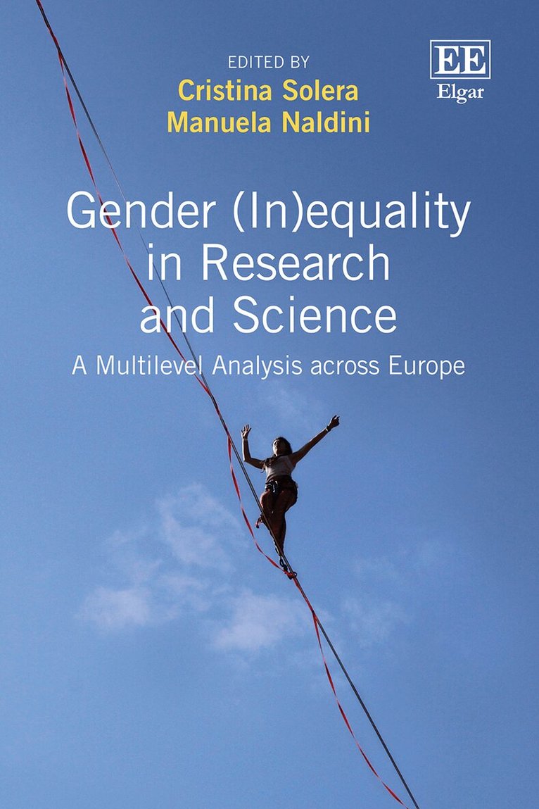 Cristina Solera, Manuela Naldini - Gender (In)equality in Research and Science, Inbunden