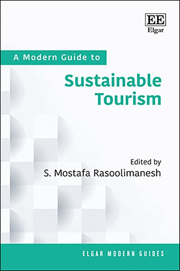 S. Mostafa Rasoolimanesh - Modern Guide to Sustainable Tourism, Inbunden. Tillgänglighet: Lägg i varukorg