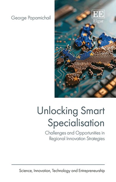 George Papamichail - Unlocking Smart Specialisation, Inbunden
