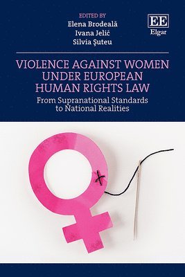 bokomslag Violence Against Women under European Human Rights Law