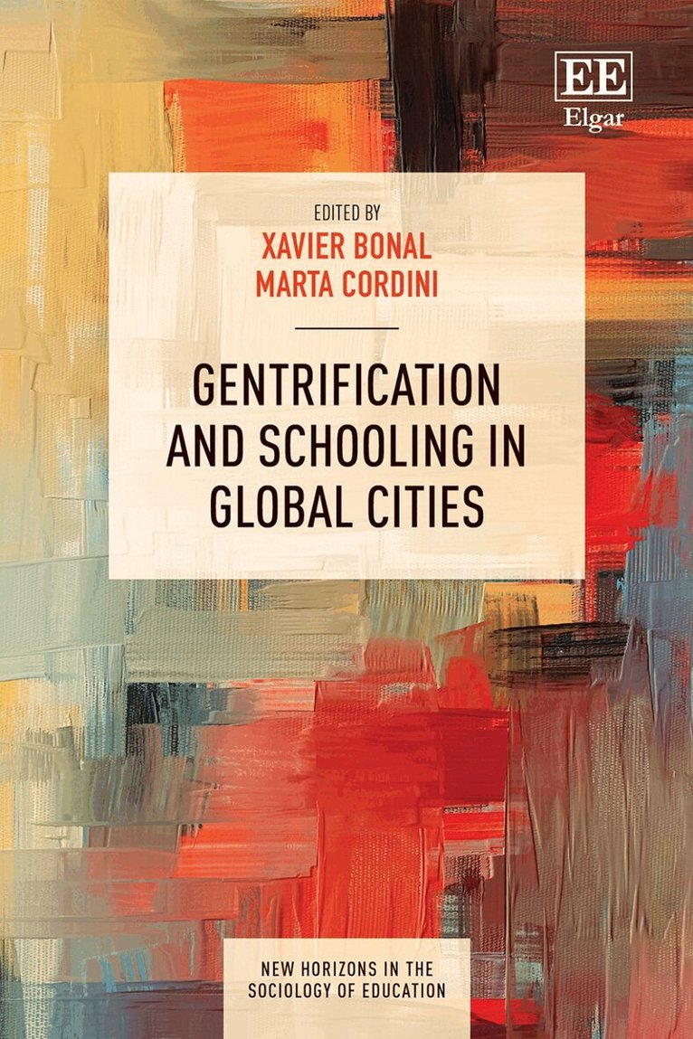 Xavier Bonal, Marta Cordini - Gentrification and Schooling in Global Cities, Inbunden. Tillgänglighet: Lägg i varukorg