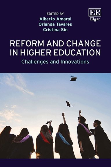 Alberto Amaral, Orlanda Tavares, Cristina Sin - Reform and Change in Higher Education, Inbunden