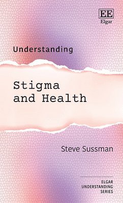 Understanding Stigma and Health