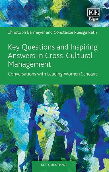 Christoph Barmeyer, Constanze Ruesga Rath - Key Questions and Inspiring Answers in Cross-Cultural Management, Häftad