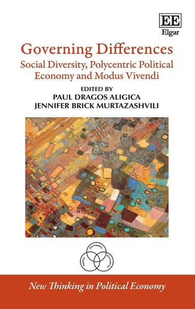 Paul D. Aligica, Jennifer Brick Murtazashvili - Governing Differences, Inbunden