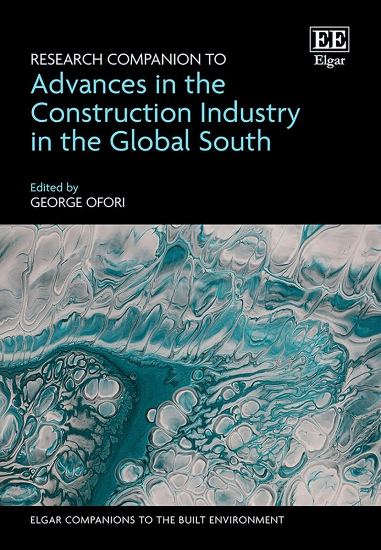 George Ofori - Research Companion to Advances in the Construction Industry in the Global South, Inbunden