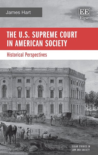 James Hart - U.S. Supreme Court in American Society, Inbunden