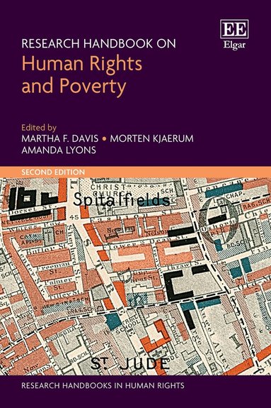 Martha F. Davis, Morten Kjaerum, Amanda Lyons - Research Handbook on Human Rights and Poverty, Inbunden