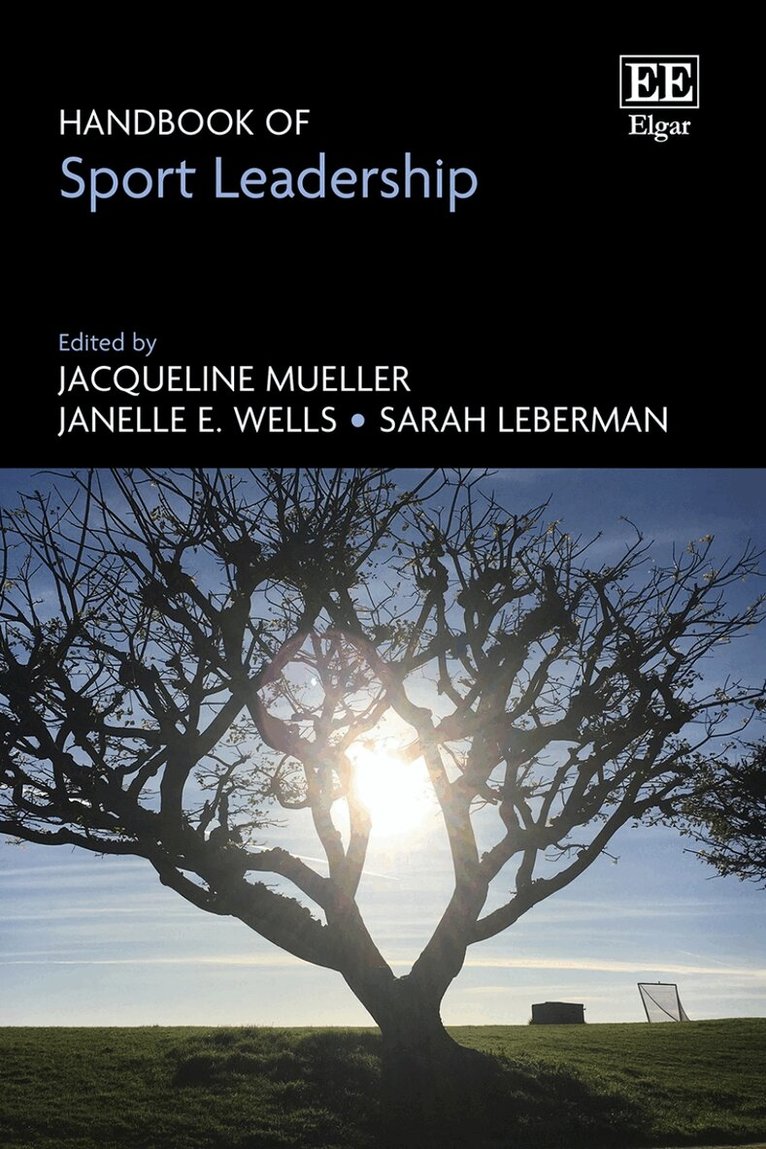 Jacqueline Mueller, Janelle Wells, Sarah Leberman - Handbook of Sport Leadership, Inbunden. Tillgänglighet: Kommande