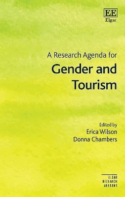 A Research Agenda for Gender and Tourism 1