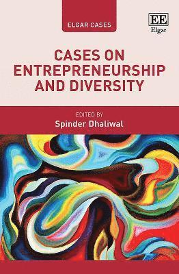 Spinder Dhaliwal - Cases on Entrepreneurship and Diversity, Häftad