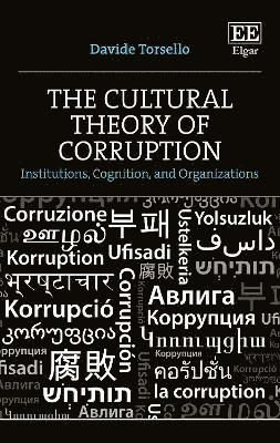 bokomslag The Cultural Theory of Corruption