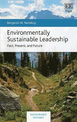 Environmentally Sustainable Leadership 1