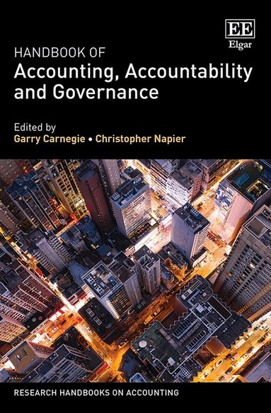 Garry D. Carnegie, Christopher J. Napier - Handbook of Accounting, Accountability and Governance, Häftad