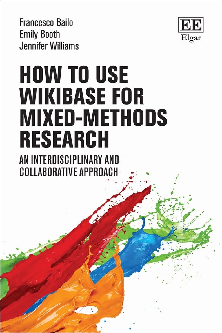 Francesco Bailo, Emily Booth, Jennifer Williams - How to use Wikibase for Mixed-Methods Research, Inbunden
